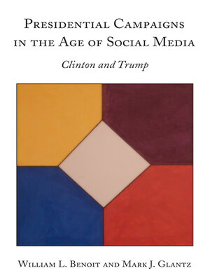 cover image of Presidential Campaigns in the Age of Social Media